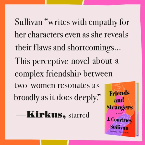 Friends and Strangers by J. Courtney Sullivan-BOTM-Brand New Copy- Never Opened! - Picture 3 of 8